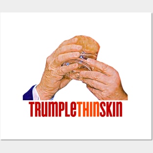 TrumpleThinSkin - Anti Trump Posters and Art